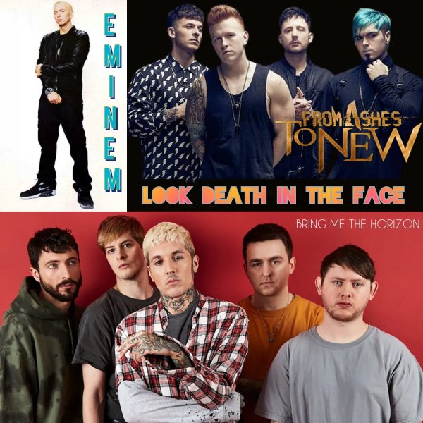 Eminem &amp; From Ashes To New &amp; Bring Me The Horizon - #Look Death In The Face