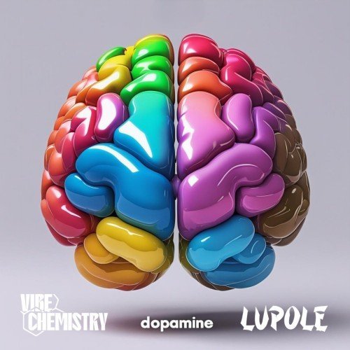 Vibe Chemistry;Elro;Lupole - Burst My Bubble