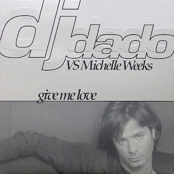 Dj Dado ft Michelle Weeks - Give Me Love (Antiqua Club Mix)