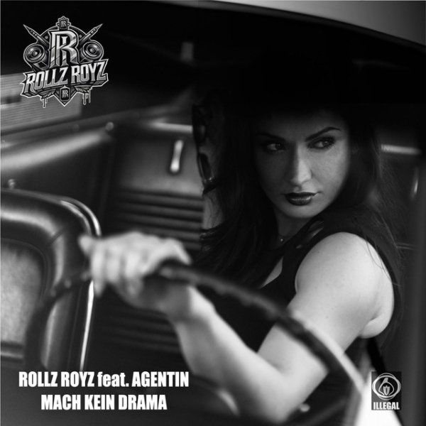 Rollz Royz,AGENTIN - Mach kein drama