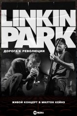 Linkin Park: Road to Revolution: Live at Milton Keynes