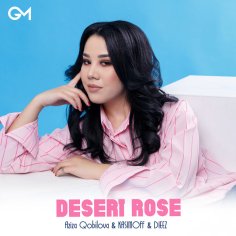 Aziza Qobilova, KASIMOFF, Dieez - Desert Rose