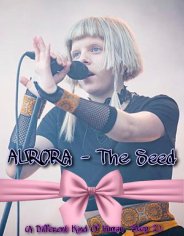 AURORA - The Seed