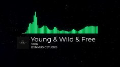 Vosai - Young &amp; Wild &amp; Free