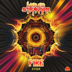 Liquid Stranger, Evvan - Fire