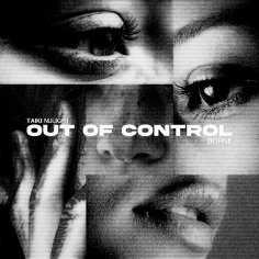 Taiki Nulight, Borne - Out of Control
