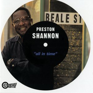 Preston Shannon - Jail Of Love