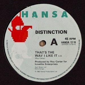 Distinction - That&amp;apos;s the Way I Like It