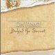 Da Vinci Behind The Secrets