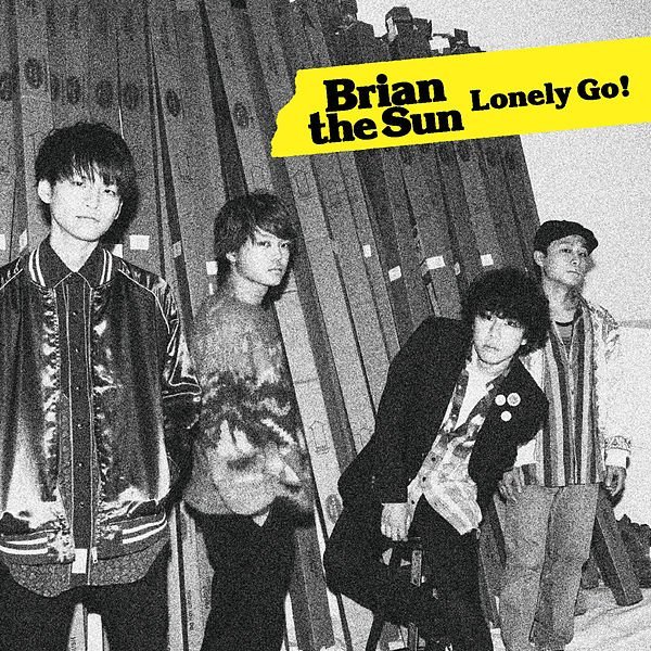 Brian the Sun - Lonely Go!