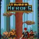 Timber Heroes (Деревянные герои)