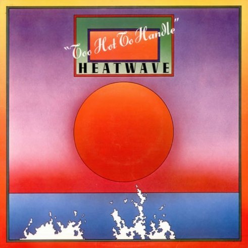 Heatwave - I&amp;apos;ll Beat Your Booty