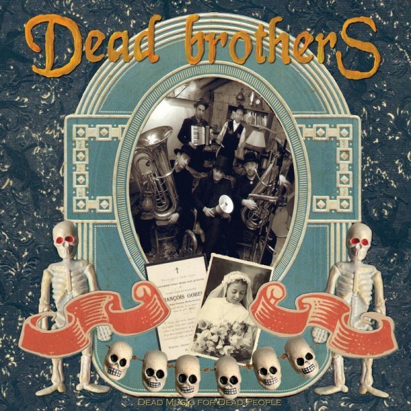 Dead Brothers - Dead Brothers Stomp