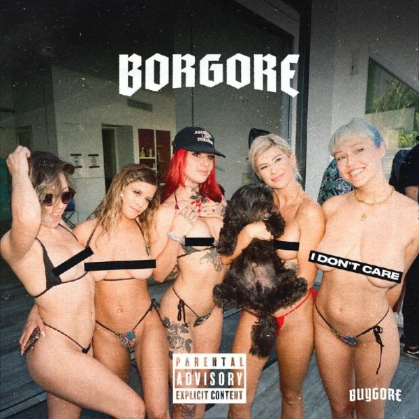 Borgore - I Don&apos;t Care