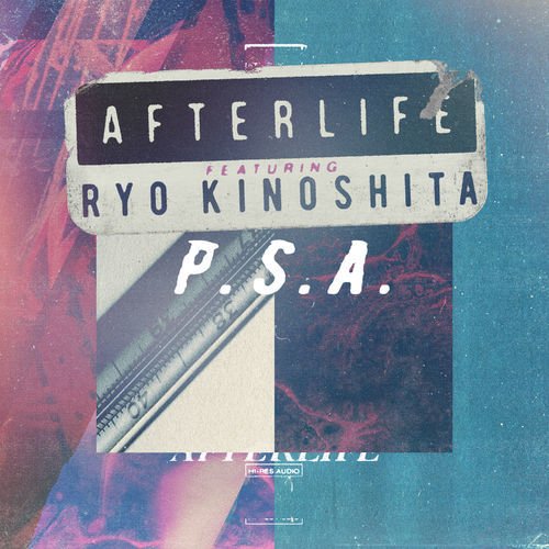 Afterlife feat. Ryo Kinoshita - PSA&amp;apos;2019