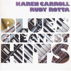 Karen Carroll &amp; Rudy Rotta - Little Red Rooster