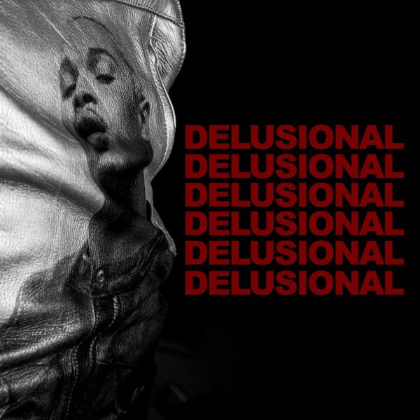 Destin Conrad - Delusional