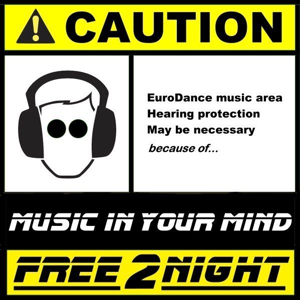 Free 2 Night - Music In Your Mind (Poison Beat Remix)