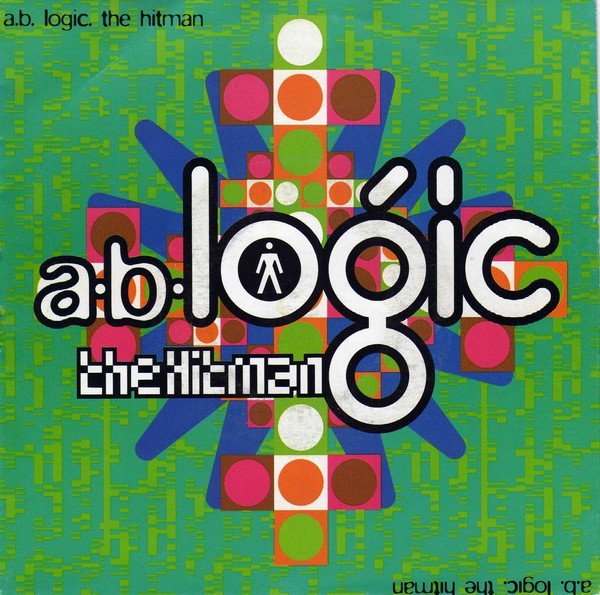 AB Logic - The Hitman (7&amp;apos;&amp;apos; Mix) (1992)