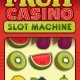 Fruit Casino Slot Machine 360x640