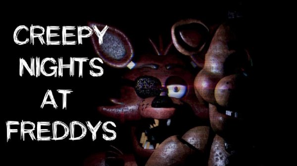 Creepy Nights At Freddy&amp;apos;s v1.0