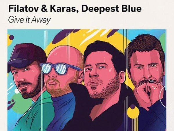 Filatov &amp;amp; Karas, Deepest Blue - Give It Away