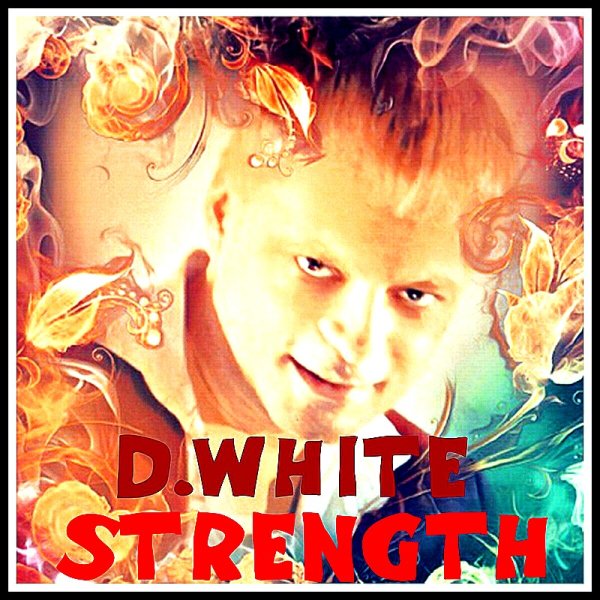 D.White - Strength (Instrumental)