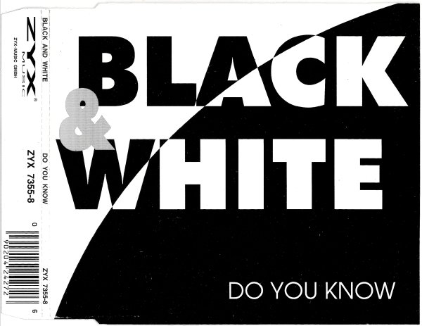 Black &amp;amp; White - Do You Know (Ibiza Mix)