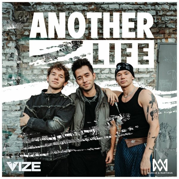 Marcus &amp;amp;amp; Martinus feat. VIZE - Another Life