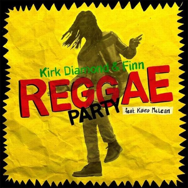 Kirk Diamond &amp;amp; Finn feat. Kairo McLean - Reggae Party