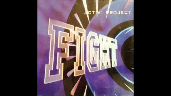 Activ&amp;apos; Project - Fight (Single Mix)