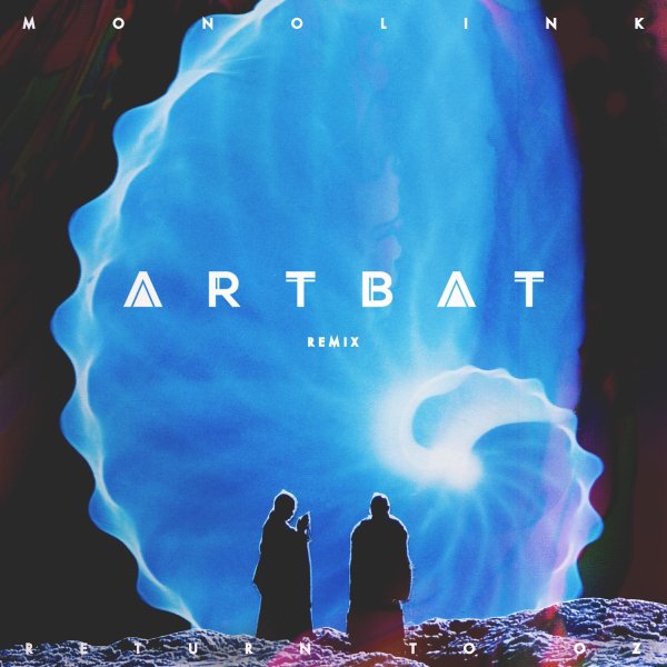 Monolink - Return To Oz (ARTBAT Remix)