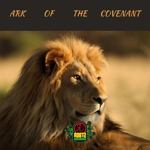 Rootz Underground - Ark Of The Covenant