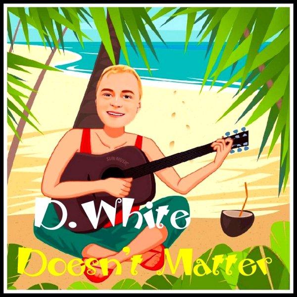 D.White - Doesn&amp;apos;t Matter (Instrumental)