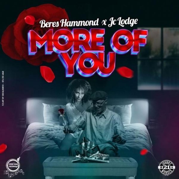 Beres Hammond &amp;amp; JC Lodge - More Of You