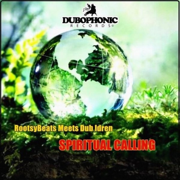 Dub Idren &amp;amp; RootsyBeats - Spiritual Calling