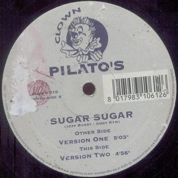 PILATO&amp;apos;S - Sugar Sugar (Version One)