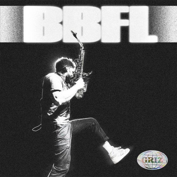 BBFL - GRiZ