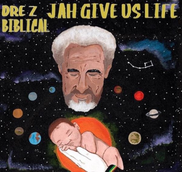 Dre Z &amp;amp; Roots Gwaan - Jah Gave Us Life