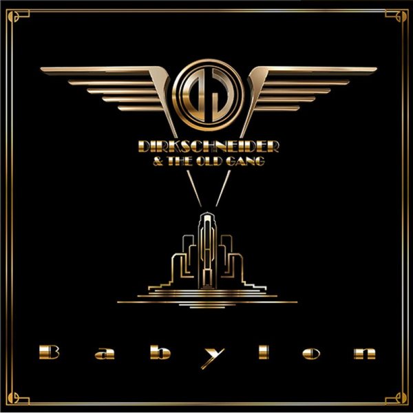 DIRKSCHNEIDER &amp; THE OLD GANG - Babylon