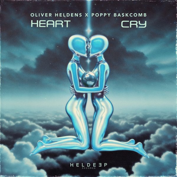 Oliver Heldens/Poppy Baskcomb - Heart Cry (Extended Mix)
