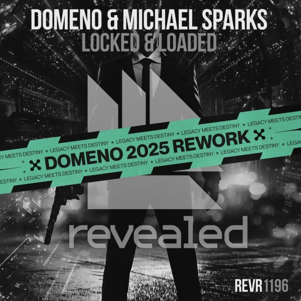 Domeno &amp; Michael Sparks - Locked &amp; Loaded (Domeno 2025 Rework)