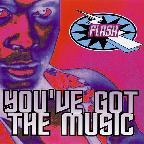 Flash - You&amp;apos;ve Got The Music