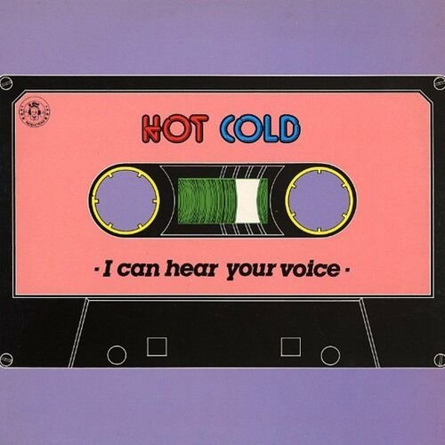 Hot Cold - I Can Hear Your Voice (Vocal Version)