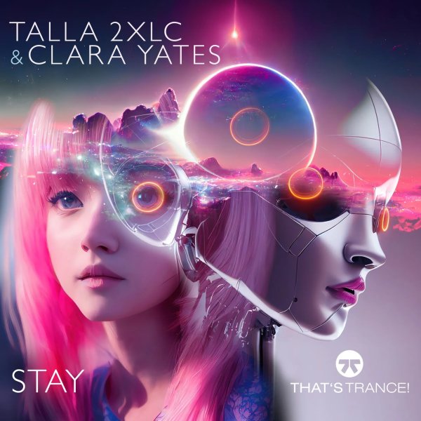 Talla 2xlc &amp;amp; Clara Yates - Stay (Trance Century Radio)