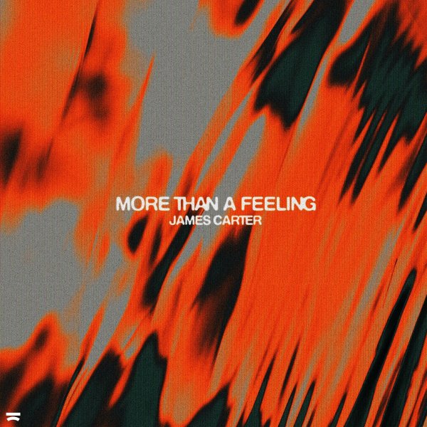 James Carter - More Than A Feeling (Extended Mix)