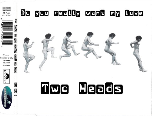 Two Heads - Do You Really Want My Love (Orient Express)