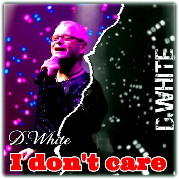 D.White - I Don&amp;apos;t Care (Instrumental)