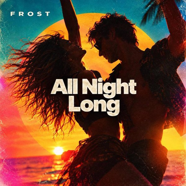 Frost - All Night Long