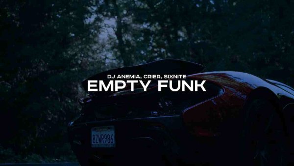 DJ Anemia, crier, sixnite - EMPTY FUNK
